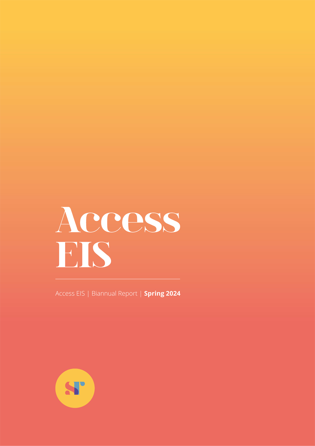 Spring Access EIS Fund Biannual Report 2024